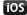 iOS